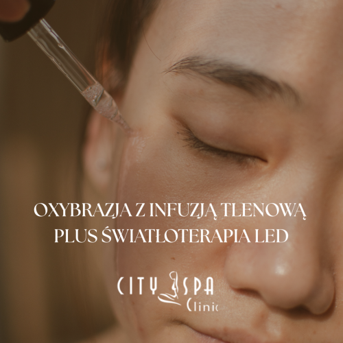 OXYBRAZJA Z INFUZJĄ TLENOWĄ PLUS ŚWIATŁOTERAPIA LEDstrefamęska